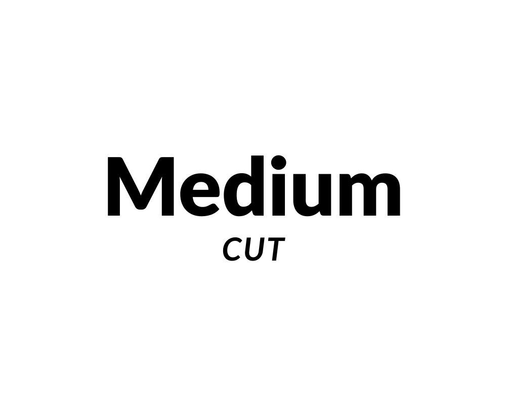 medium cut